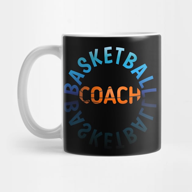 Basketball Coach - Basketball Lovers - Sports Saying Motivational Quote by MaystarUniverse